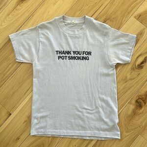 Thank You For Pot Smoking Tee Shirt